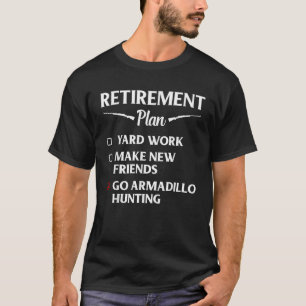 T-shirt Saison de chasse Armadillo Retraite Chasseur drôle