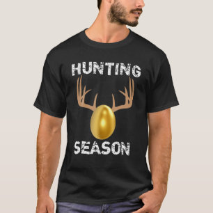 T-shirt Saison de chasse Drôle Antlers Golden Easter Egg T