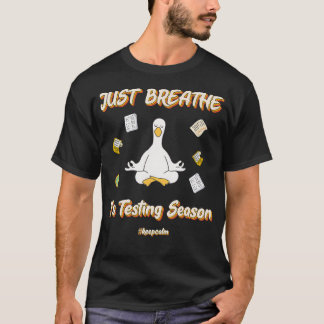 T-shirt Saison de tests Respirez Inspirant Calme