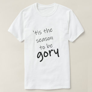 T-shirt Saison drôle de Halloween Gory