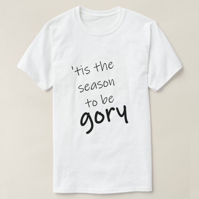 T-shirt Saison drôle de Halloween Gory (Design devant)