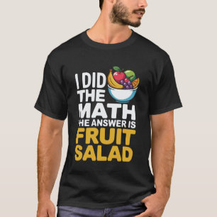 T-shirt Salade de fruits amoureux de la nourriture végane