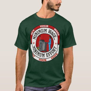T-shirt Salaire minimum Effort minimum Agissez votre salai