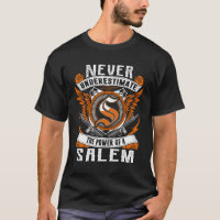 SALEM - Ne jamais sous-estimer personnalisé