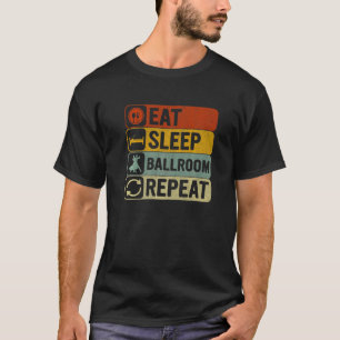 T-shirt Salle de bal du sommeil Répéter Retro 60s les anné