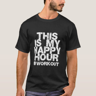 T-shirt Salle de sport Fitness C'est mon Happy Hour