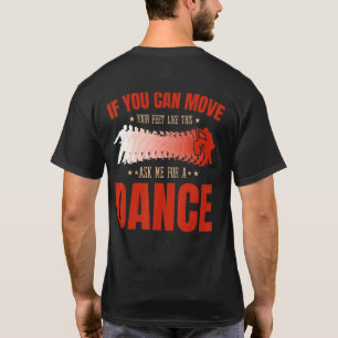 T-shirt Salsa Bachata Kizomba bouger les pieds pour un lat