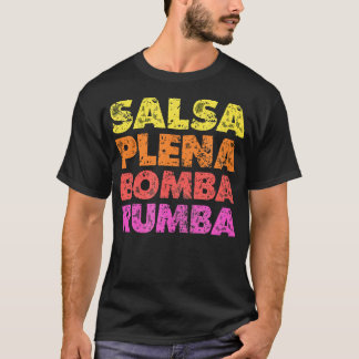T-shirt Salsa Plena Bomba Rumba Musique latine Danser