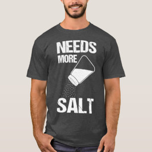 T-shirt Salt Shaker Amateurs de sel Chef Cuisine 