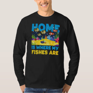 T-shirt Saltwater Aquarium Home Est Là Où Mes Poissons Son