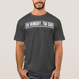T-shirt Salut Faim Im Papa 9