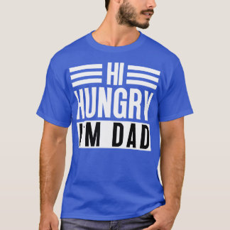 T-shirt Salut Faim Je Suis Papa 13
