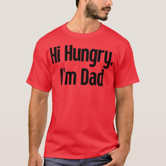 T-shirt Salut Faim Je Suis Papa 25