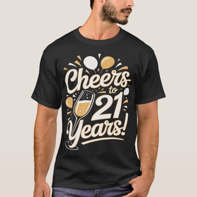 T-shirt Salutations à 21 ans - 21ème anniversaire (Devant)