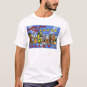 T-shirt Salutations de la vallée inférieure le Texas de