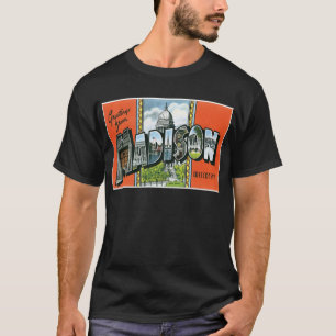T-shirt Salutations de Madison, le Wisconsin !