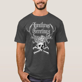 T-shirt Salutations Heathens