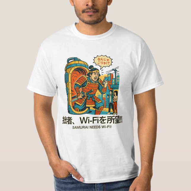 T-shirt Samurai Needs Wi-Fi! (Devant)
