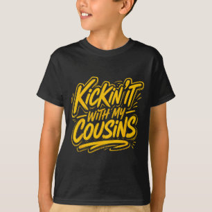 T-shirt S'amuser avec mes cousins Drôle de famille assorti