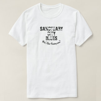T-shirt Sanctuary City Blues, Qui est Boo-Hooing maintenan