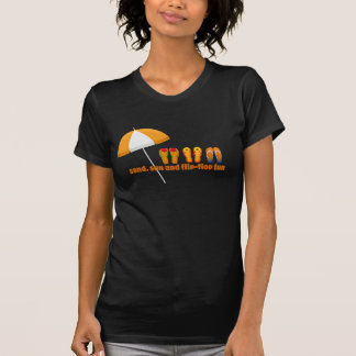 T-shirt Sand, Sun and Flip Flop Fun