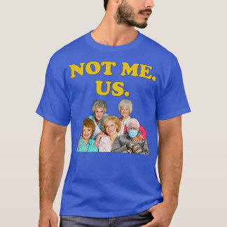 T-shirt Sanders Not Me Us Mittens Meme