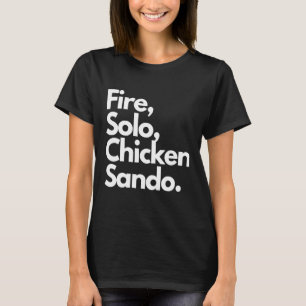 T-shirt Sandwich au poulet solo Fire