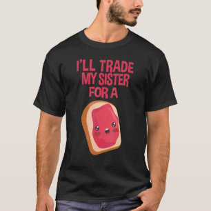 T-shirt Sandwich Je Commerce Ma Soeur Pour Un Sandwich À L