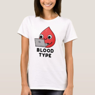 T-shirt Sang Type Funny Blood Drone Pun