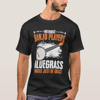 T-shirt Sans Banjo Joueurs Musicien Bluegrass Folk Musi