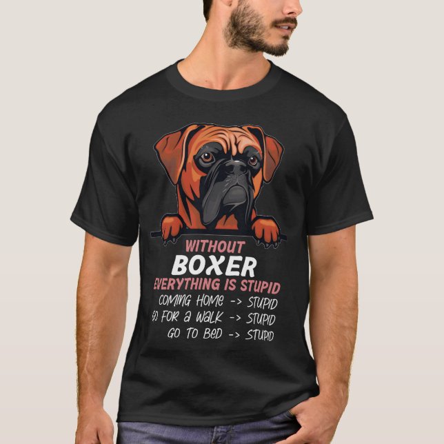 T-shirt Sans Boer tout est stupide ami chien rétro (Devant)