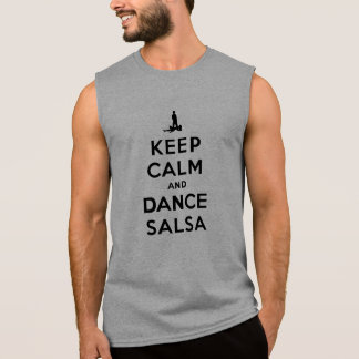 T-shirt Sans Manches Maintenez Salsa calme et de danse