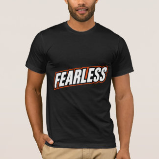 T-Shirt sans peur - Coutrelles motivationnelles au