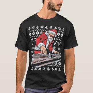T-shirt Santa Claus Music DJ Tacky Noël Vilain Noël T-S