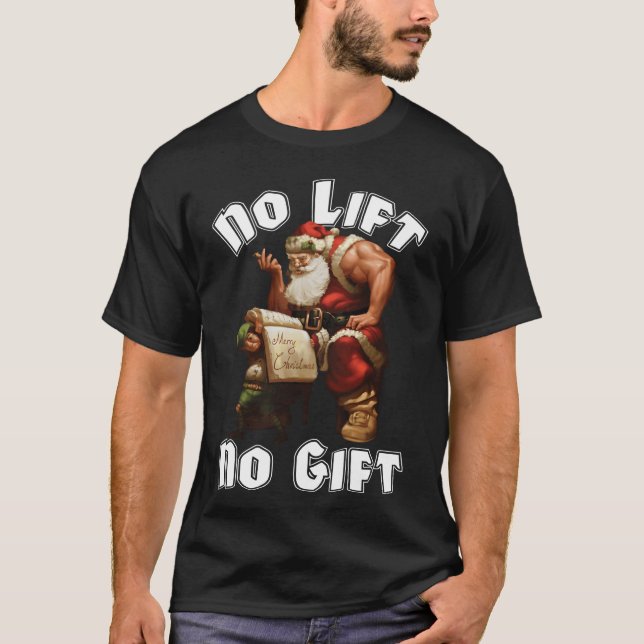 T-shirt Santa Claus Pas d'ascenseur Pas de cadeau (Devant)
