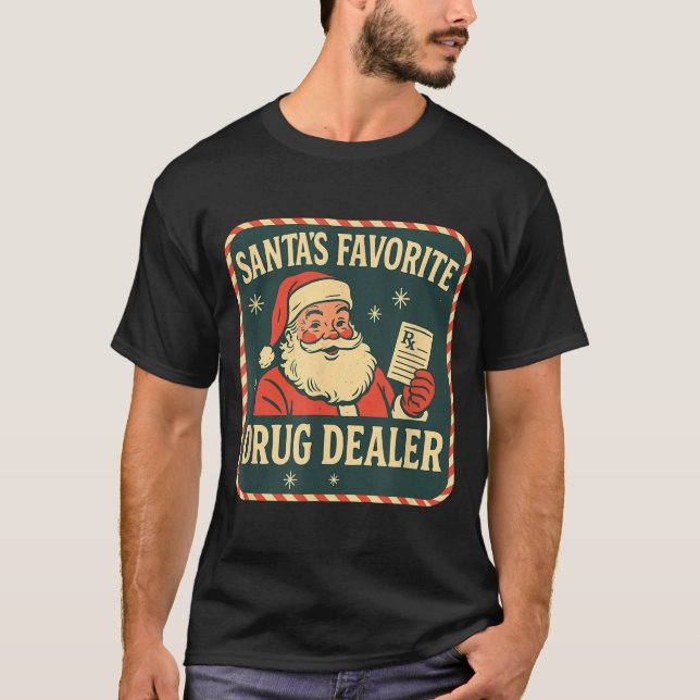 T-shirt Santa Favorite Drug Er Christmas Pharmacy Tech Nur (Devant)