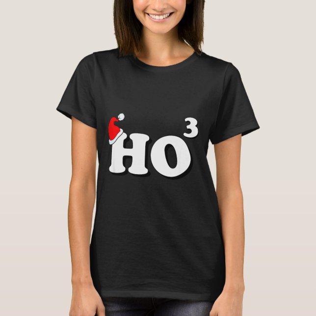 T-shirt Santa Ho3 Ho Cubed Gift Women Men Teacher Funny Ch (Devant)