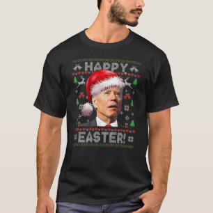 T-shirt Santa Joe Biden Happy Easter Ugly Sweater