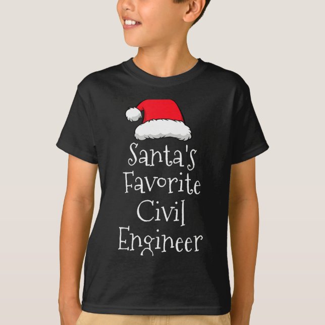 T-shirt Santas Favorite Civil Engineer - Christmas Funny G (Devant)