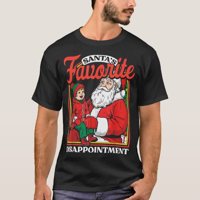 T-shirt Santas Favorite Disapintment Funny Sarcastic Chris (Devant)