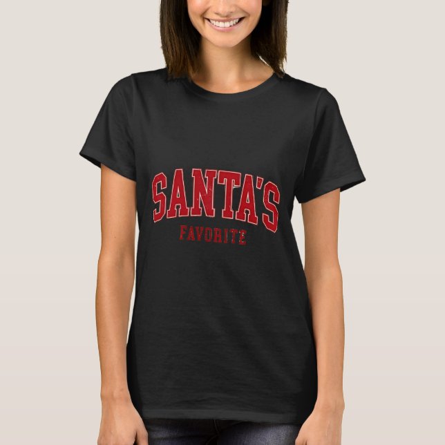 T-shirt Santas Favorite Funny Cute Kids Christmas  (Devant)
