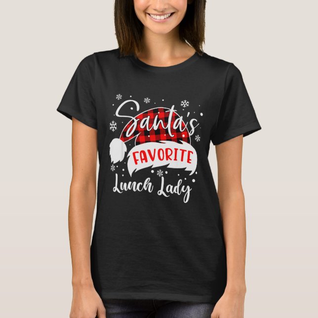 T-shirt Santa's Favorite Lunch Lady Hat Flannel Christmas  (Devant)