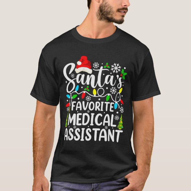 T-shirt Santa's Favorite Medical Istant Funny Christmas  (Devant)