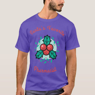 T-shirt Santas Favorite Pharmacist 13