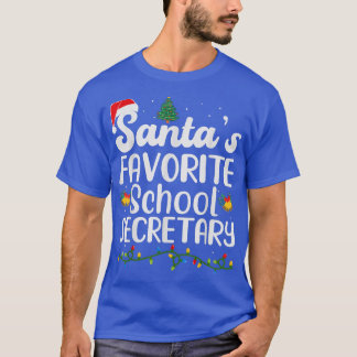 T-shirt Santas Favorite School Secretary Christmas Funny X