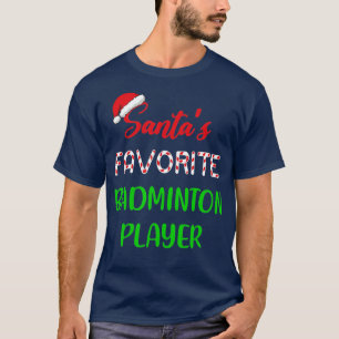 T-shirt Santas Joueur de badminton favori Cadeau Badminton