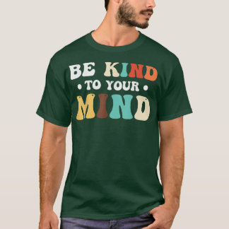 T-shirt Santé Mentale Sensibilisation Mentale Soyez Signe
