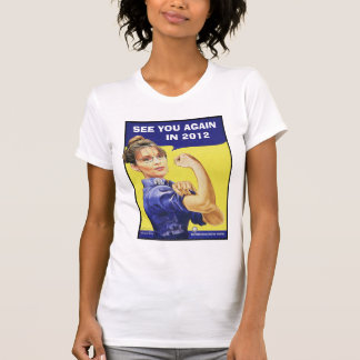 T-shirt Sarah Palin - revoyez-vous en 2012