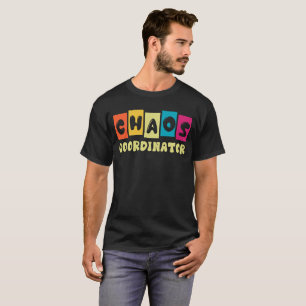 T-shirt Sarcasm coordinateur chaos, Sassy Typography