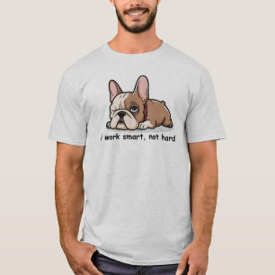 T-shirt Sarcastique French Bulldog, je travaille intellige